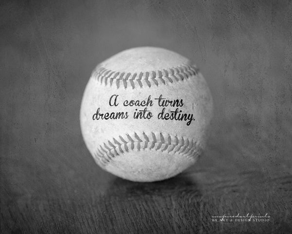 baseball with inspirational coach quote 